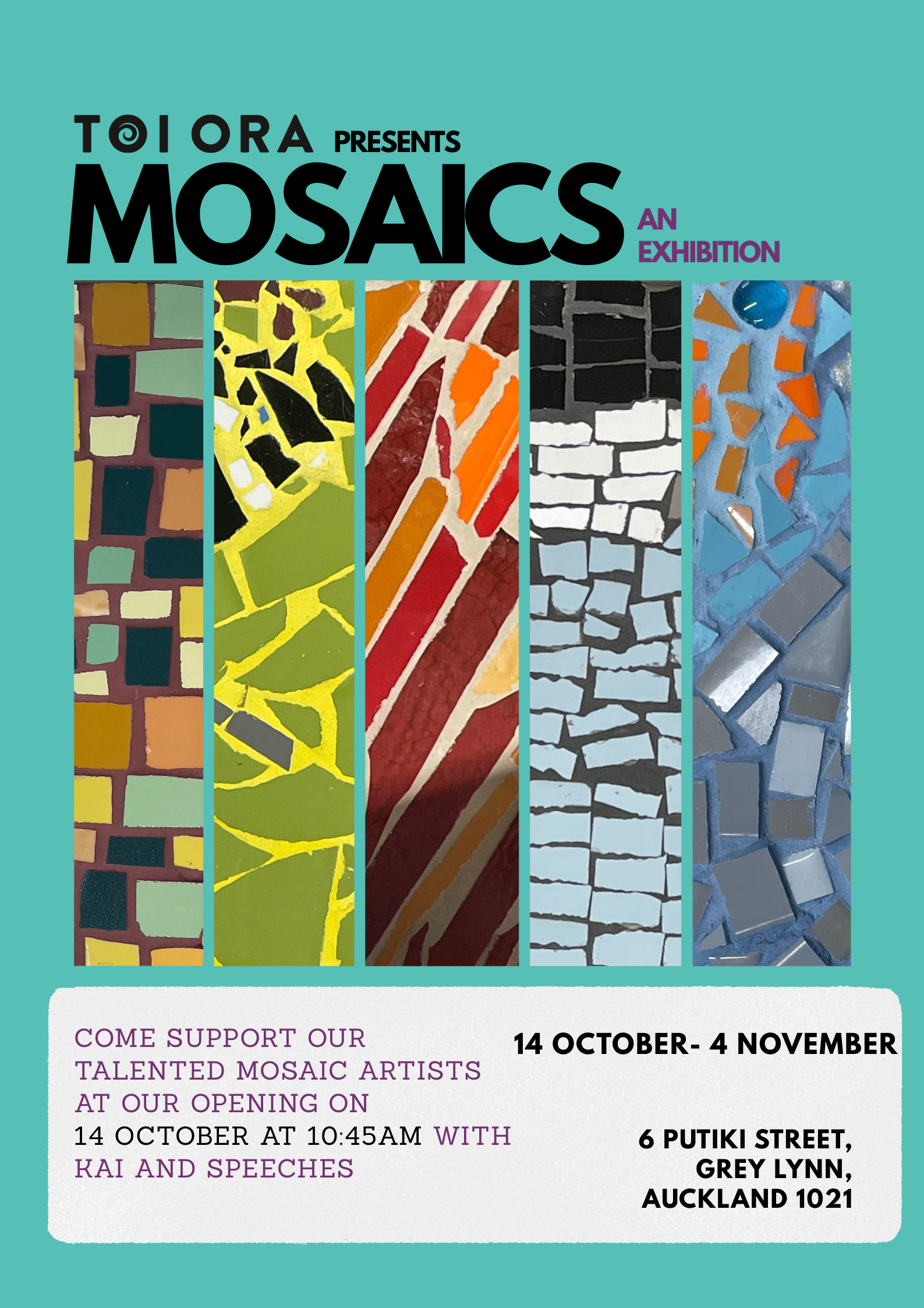 Mosaic Exhibition Poster (1) Mosaic Exhibition Poster, 14 October-4 November at Toi Ora Gallery